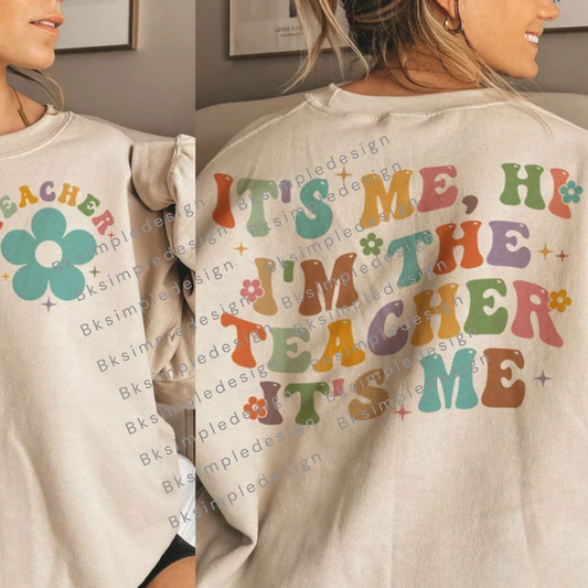 Its me, Hi,  I'm the Teacher, It's me