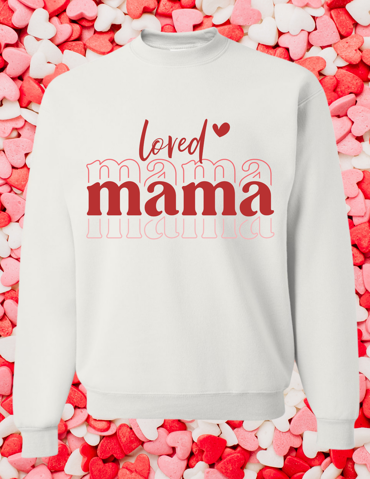 Loved Mama