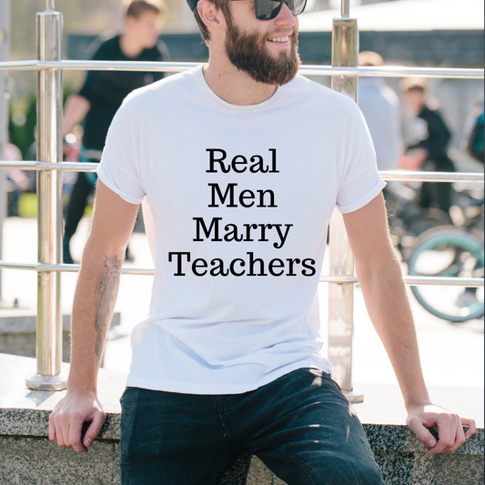 Real Men Marry Teachers